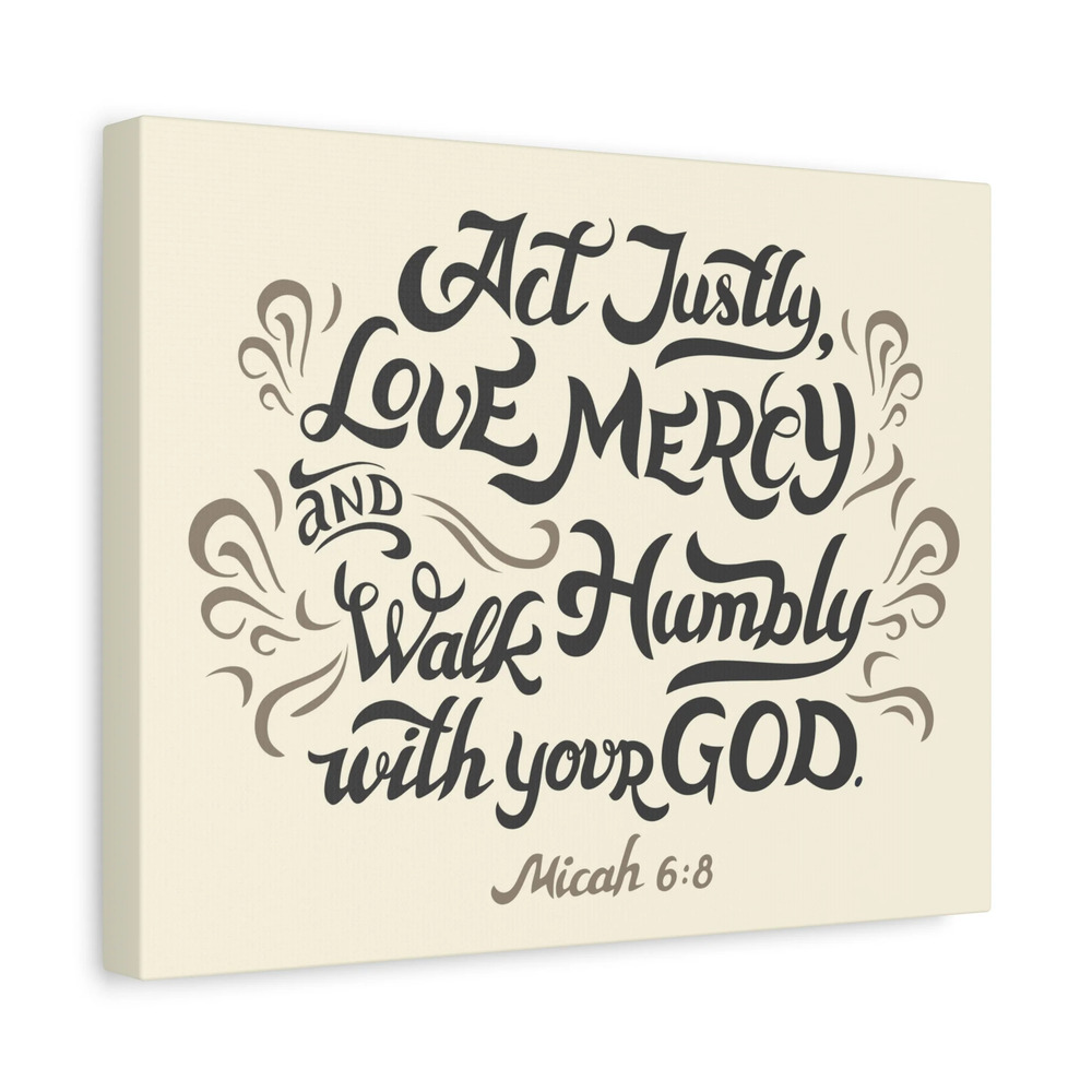 Scripture Canvas Act Justly Walk Humbly Micah 6:8 Christian Wall Art Bible